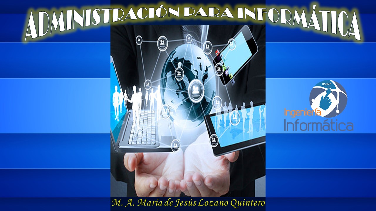 ADMINISTRACIÓN PARA INFORMÁTICA